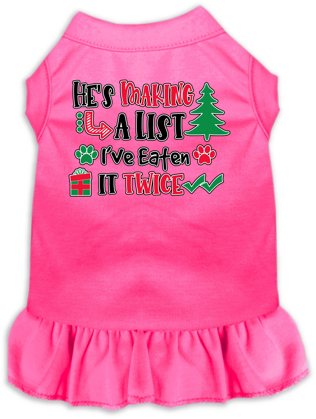 He's Making a List... Screen Print Dog Dress Bright Pink Size XXXL